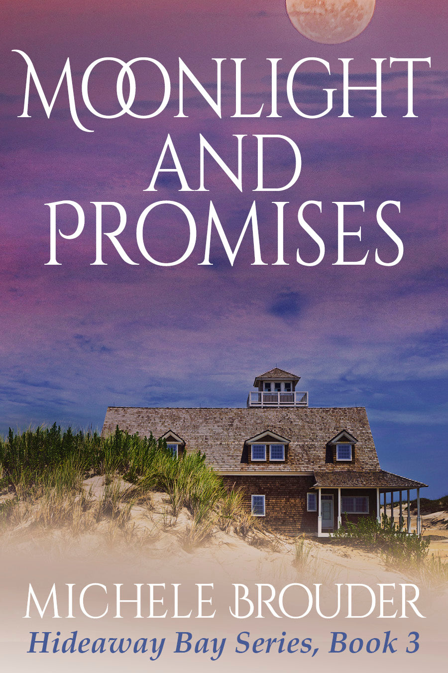 Moonlight and Promises (Hideaway Bay, Book 3) (Kindle and ePub)