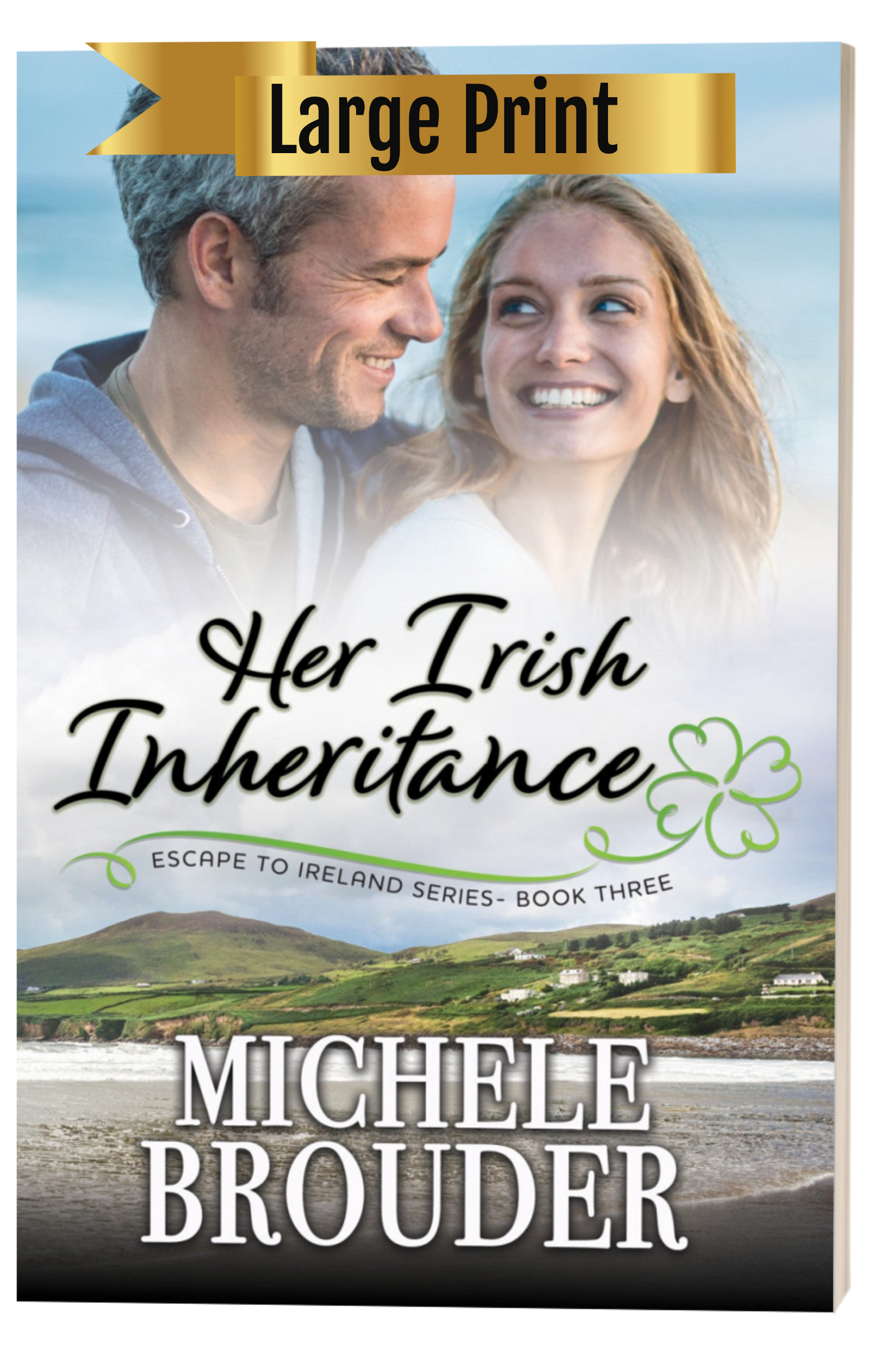 Her Irish Inheritance (Escape to Ireland 3) Large Print Paperback