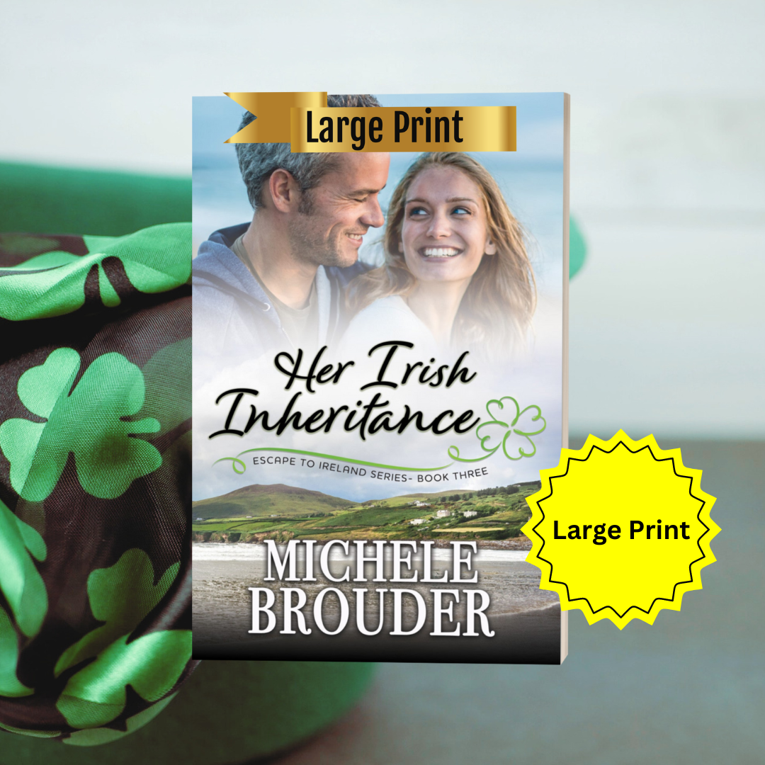 Her Irish Inheritance Large Print Paperback by Michele Brouder