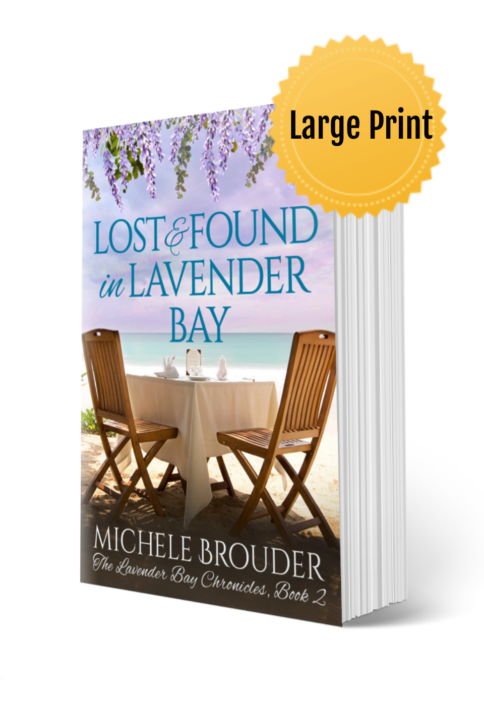 Lost and Found in Lavender Bay (The Lavender Bay Chronicles, Book 2) Large Print Paperback