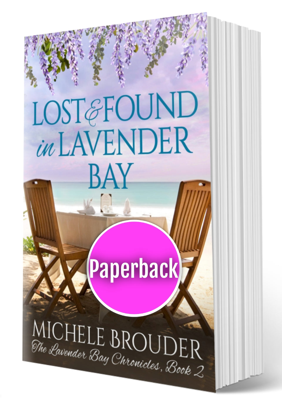 Lost and Found in Lavender Bay (The Lavender Bay Chronicles, Book 2) Paperback
