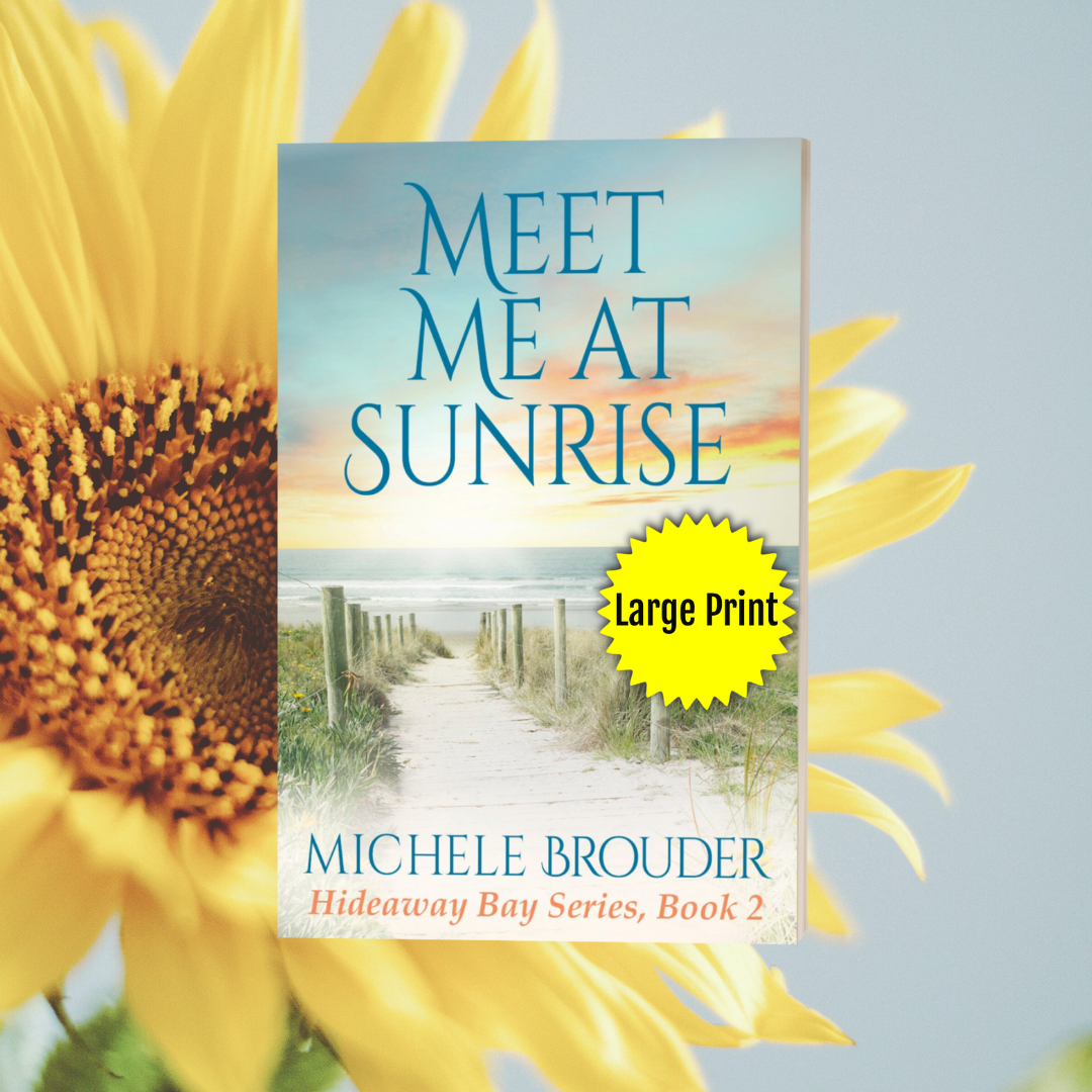 Meet Me at Sunrise (Hideaway Bay Book 2) Large Print Paperback