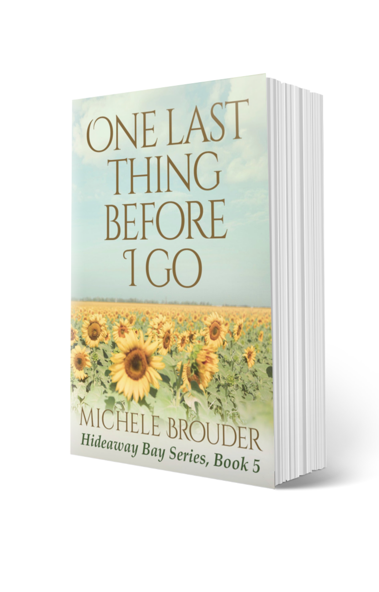 One Last Thing Before I Go (Hideaway Bay Book 5) Paperback