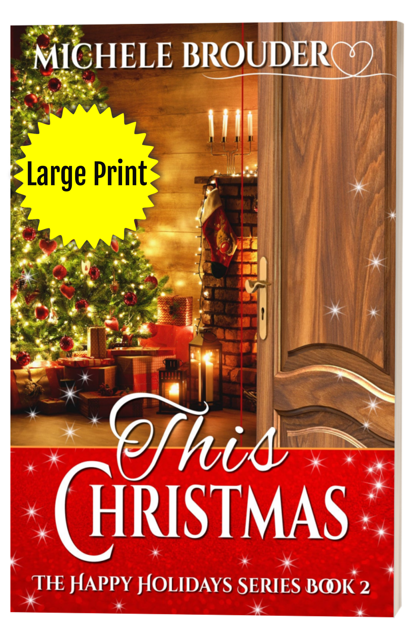 This Christmas (Happy Holidays Book 2) Large Print Paperback