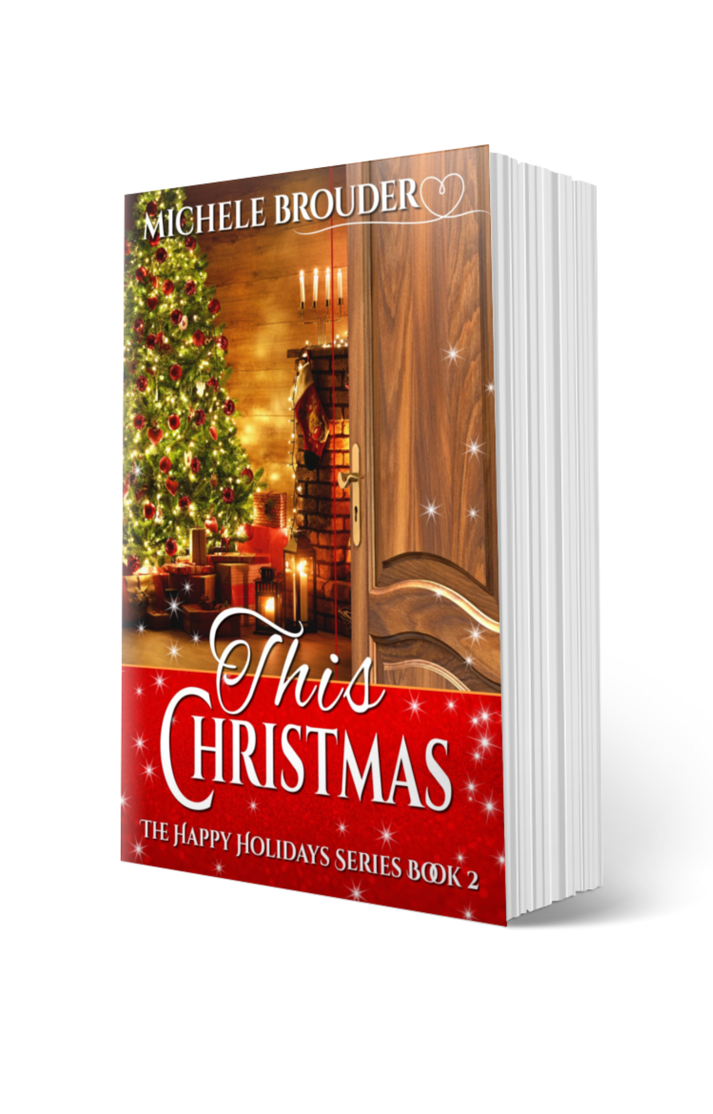 This Christmas (Happy Holidays Book 2) Paperback