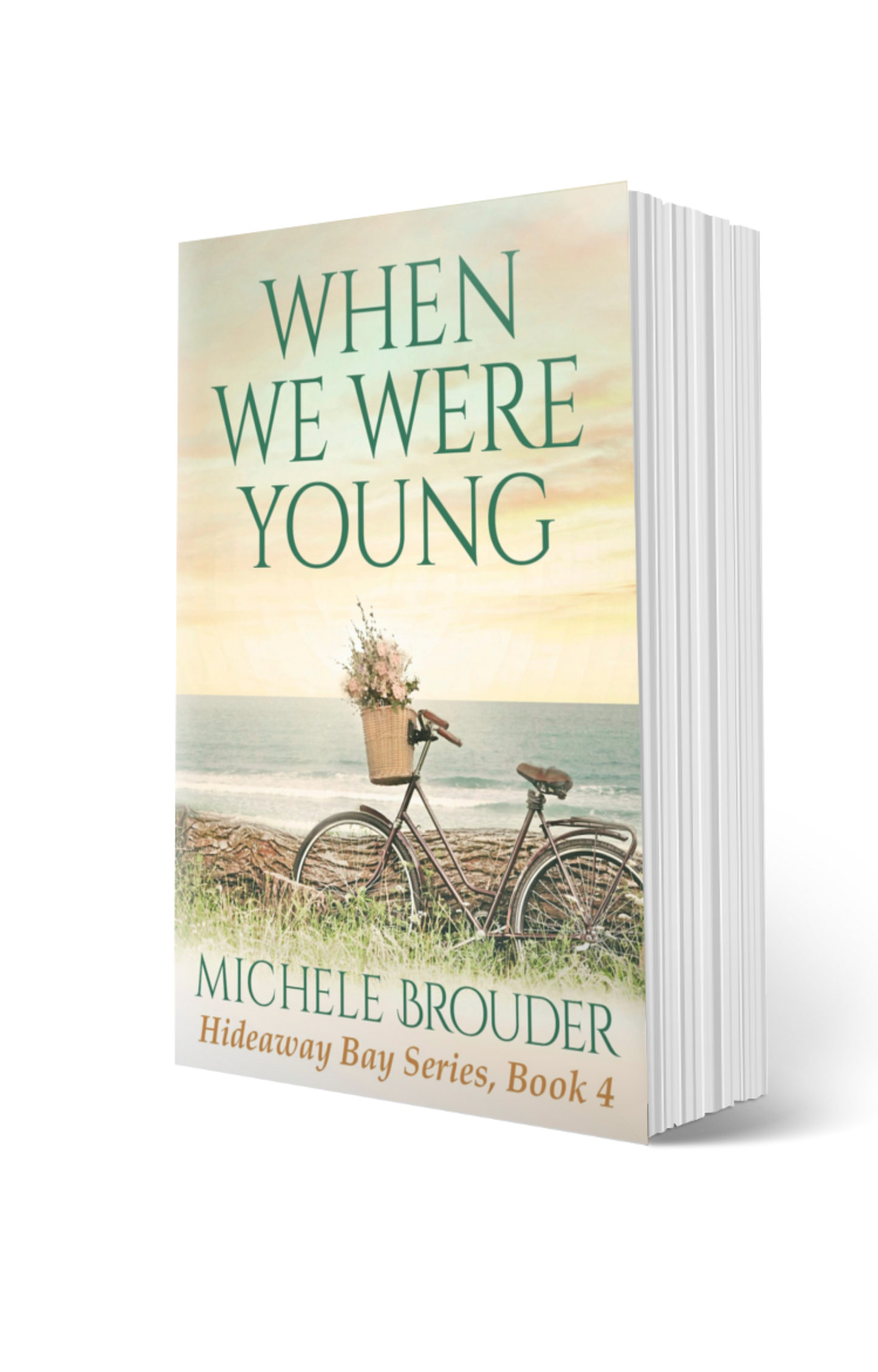 When We Were Young (Hideaway Bay Book 4) Paperback