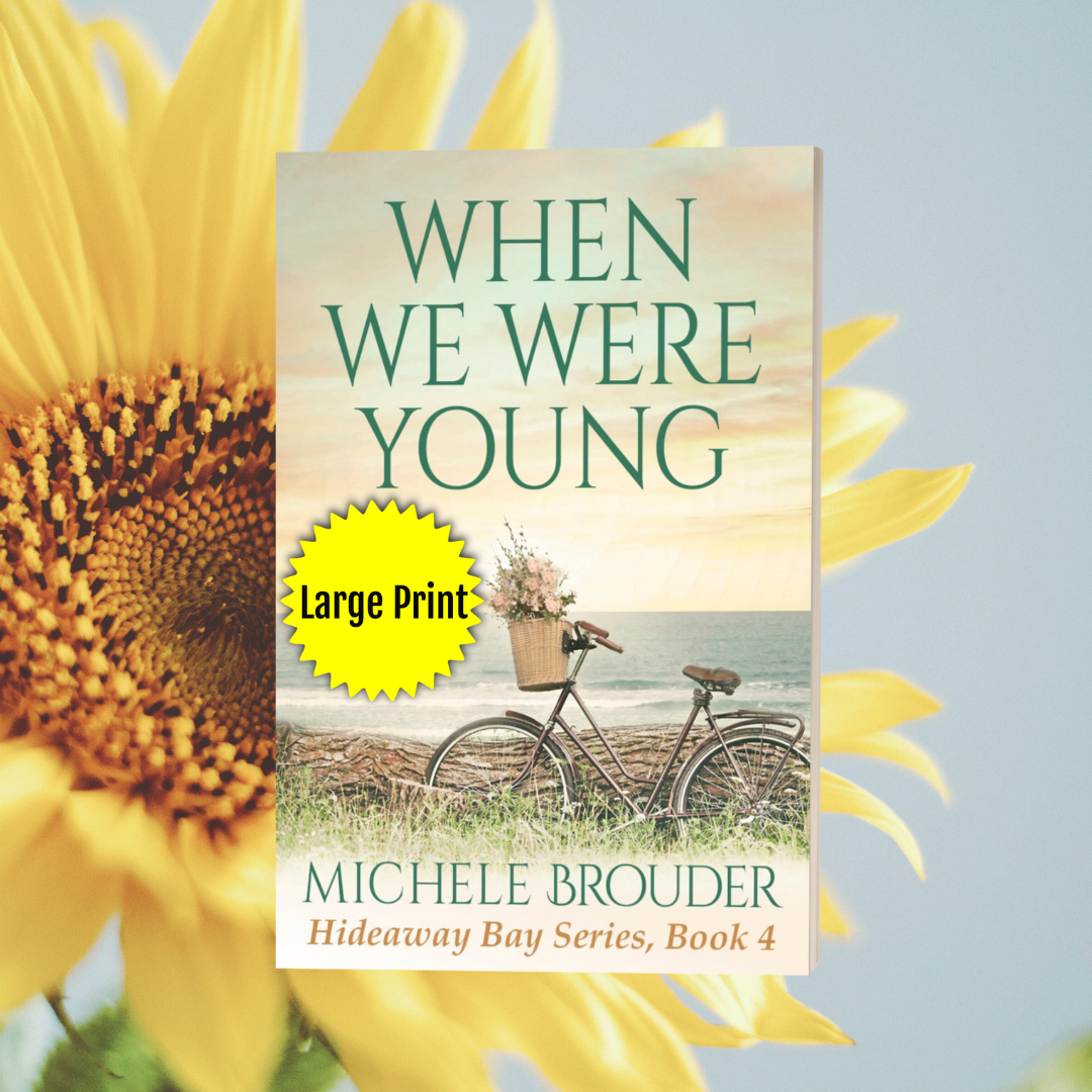 When Were Young (Hideaway Bay Book 4) Large Print Paperback