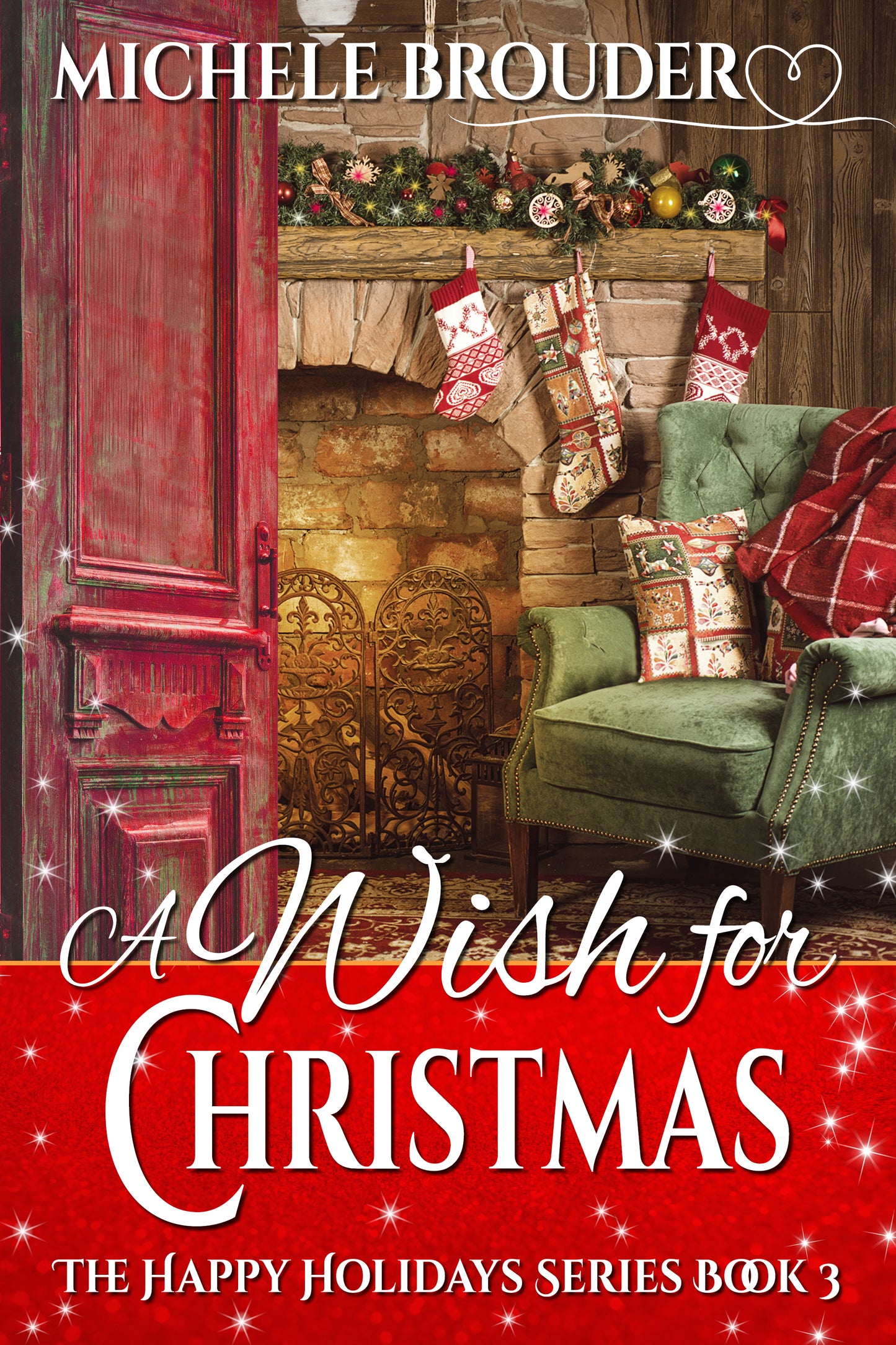 A Wish for Christmas (The Happy Holidays, Book 3) (Kindle and ePub)