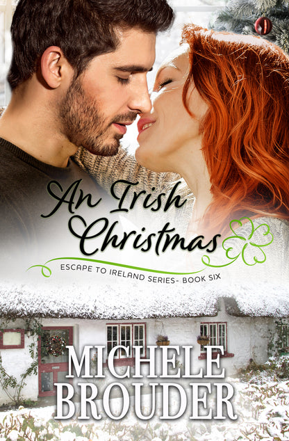 An Irish Christmas (Escape to Ireland, Book 6) (Kindle and ePub)