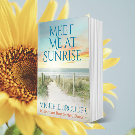 Meet Me at Sunrise (Hideaway Bay Book 2) Paperback