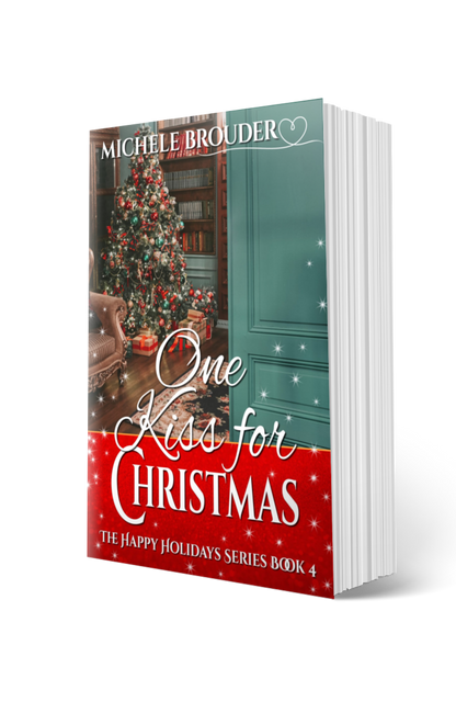 One Kiss for Christmas (The Happy Holidays Book 4) Paperback