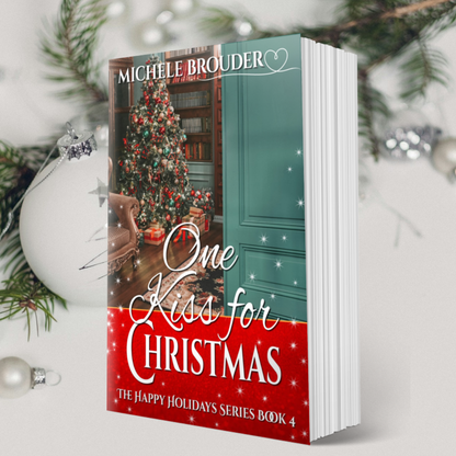 One Kiss for Christmas (The Happy Holidays Book 4) Paperback