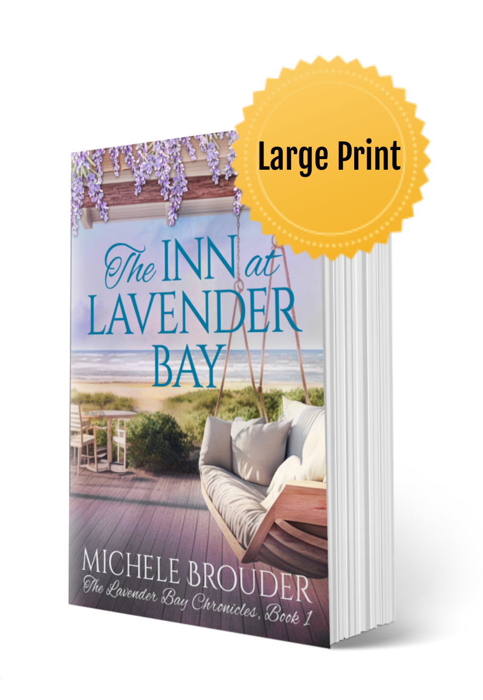 The Inn at Lavender Bay (The Lavender Bay Chronicles Book 1) Large Print Paperback