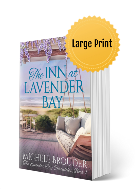The Inn at Lavender Bay (The Lavender Bay Chronicles Book 1) Large Print Paperback