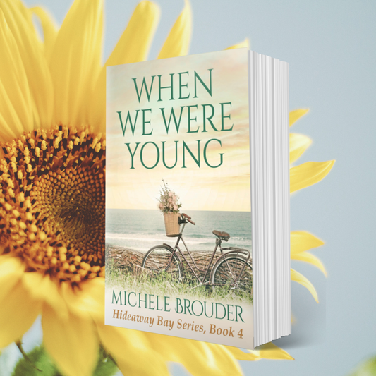 When We Were Young (Hideaway Bay Book 4) Paperback